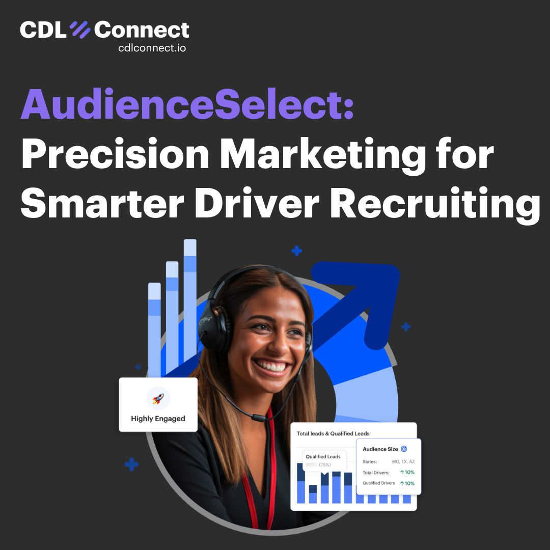 AudienceSelect  Precision Marketing for Smarter Driver Recruiting
