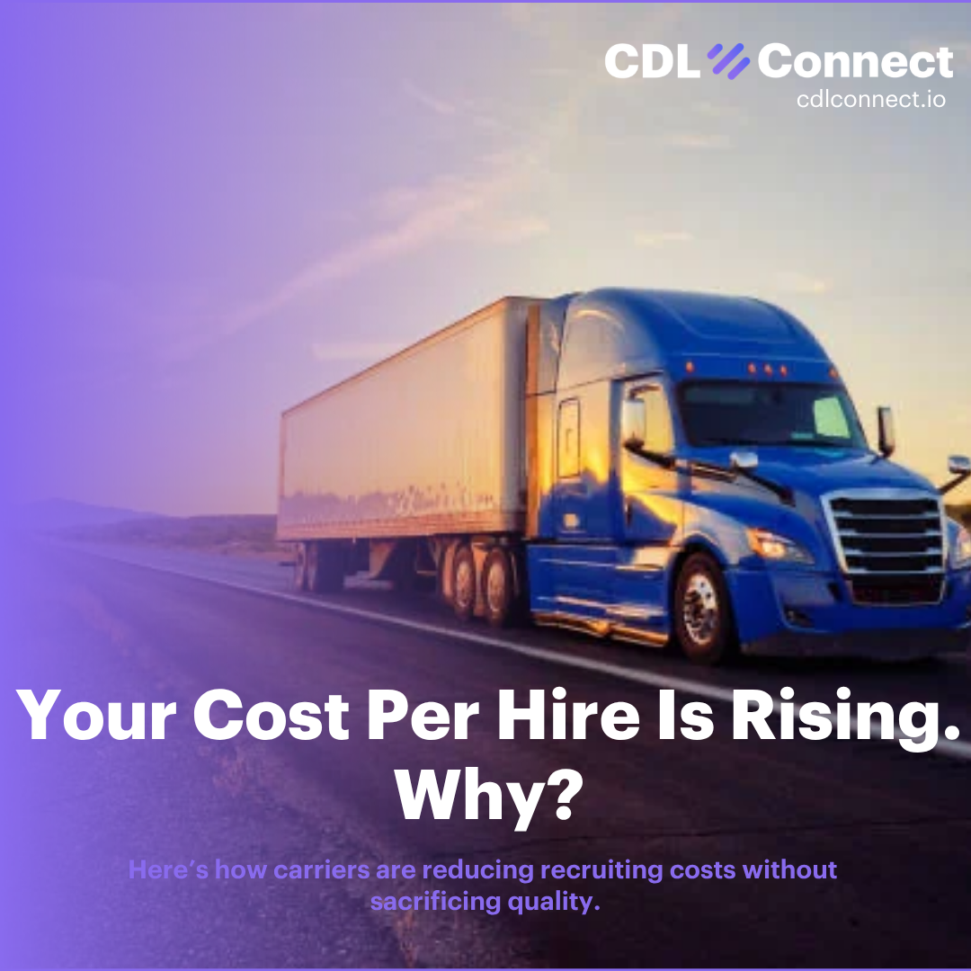 Reduce Cost Per Hire - CDL Driver Recruiting Platform