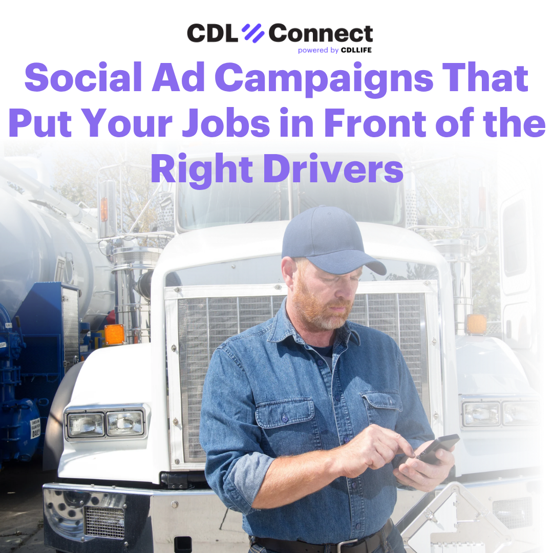 Social Campaigns - CDL Driver Recruiting Platform - 2
